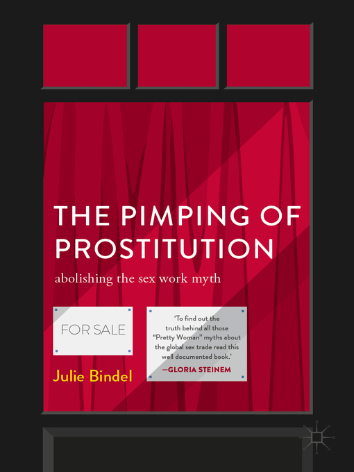 Title details for The Pimping of Prostitution by Julie Bindel - Available